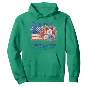 God 250th Anniversary USA Flag Floral Hoodie Patriotic Freedom 4th of July 250 Years America TS10 Irish Green Print Your Wear