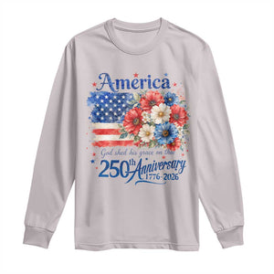 God 250th Anniversary USA Flag Floral Long Sleeve Shirt Patriotic Freedom 4th of July 250 Years America TS10 Ice Gray Print Your Wear