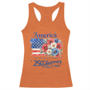 God 250th Anniversary USA Flag Floral Racerback Tank Top Patriotic Freedom 4th of July 250 Years America TS10 Orange Print Your Wear
