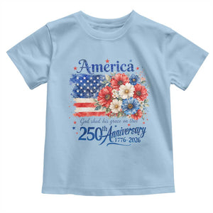 God 250th Anniversary USA Flag Floral Toddler T Shirt Patriotic Freedom 4th of July 250 Years America TS10 Light Blue Print Your Wear
