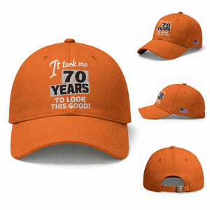 70th Birthday Baseball Cap It Took Me 70 Years To Look This Good