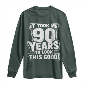 Funny 90th Birthday Long Sleeve Shirt It Took Me 90 Years To Look This Good Vintage Retro