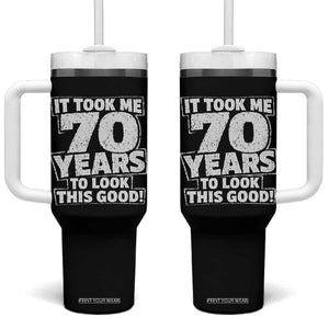 Funny 70th Birthday Tumbler With Handle It Took Me 70 Years To Look This Good Vintage Retro