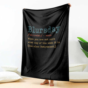 Funny Retired Throw Blanket Blursday Retirement Definition Gag Gifts TS10 Print Your Wear