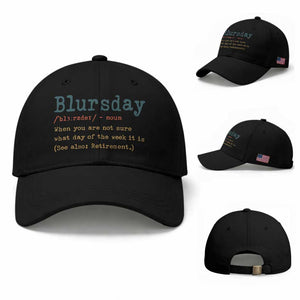 Funny Retired Baseball Cap Blursday Retirement Definition Gag Gifts TS10 Baseball Cap Universal Fit Black Print Your Wear
