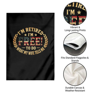 Retirement Gift for Husband Garden Flag Retired Im Free To Do What My Wife Tells Me Retro US Flag TS10 Print Your Wear