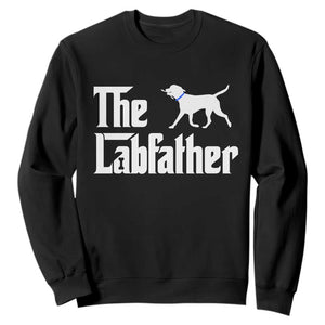 Funny Labrador Dad Sweatshirt The Lab Father Fathers Day Gifts For Dog Lovers Dad