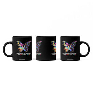 Fight Cancer In All Colors Coffee Mug We Believe In Miracles Cancer Awareness TS10 Print Your Wear