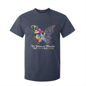 Fight Cancer In All Colors T Shirt For Kid We Believe In Miracles Cancer Awareness TS10 Navy Print Your Wear