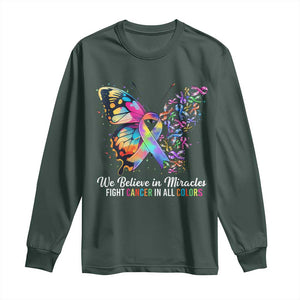 Fight Cancer In All Colors Long Sleeve Shirt We Believe In Miracles Cancer Awareness TS10 Dark Forest Green Print Your Wear