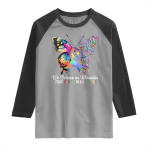 Fight Cancer In All Colors Raglan Shirt We Believe In Miracles Cancer Awareness TS10 Sport Gray Black Print Your Wear