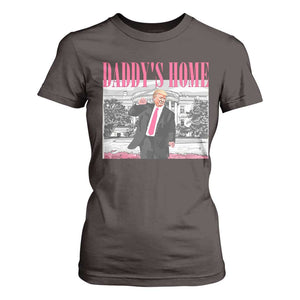 Daddy's Home T Shirt For Women Funny Trump Pink 2024 Take America Back 2024 White House TS10 Dark Chocolate Print Your Wear