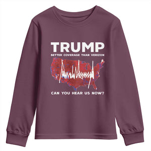 Trump Won 2024 Youth Sweatshirt Better Coverage Than Verizon Politics 47Th President '24 Election TS10 Maroon Print Your Wear