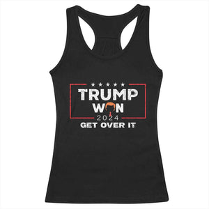 Trump Won 2024 Racerback Tank Top Get Over It Funny 47 President TS10 Black Print Your Wear