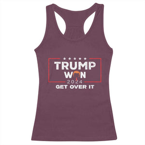 Trump Won 2024 Racerback Tank Top Get Over It Funny 47 President TS10 Maroon Print Your Wear