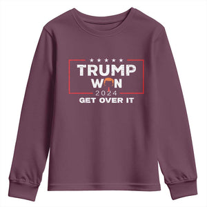 Trump Won 2024 Youth Sweatshirt Get Over It Funny 47 President TS10 Maroon Print Your Wear