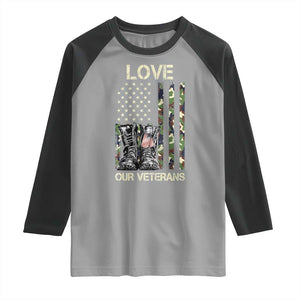 Love Our Veterans Raglan Shirt Camo American Flag Military Supportive Veterans Day TS10 Sport Gray Black Print Your Wear