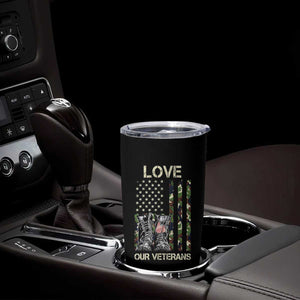Love Our Veterans Tumbler Cup Camo American Flag Military Supportive Veterans Day TS10 Print Your Wear