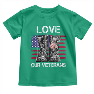 Love Our Veterans Toddler T Shirt American Flag Military Supportive Veterans Day TS10 Irish Green Print Your Wear