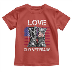 Love Our Veterans Toddler T Shirt American Flag Military Supportive Veterans Day TS10 Red Print Your Wear