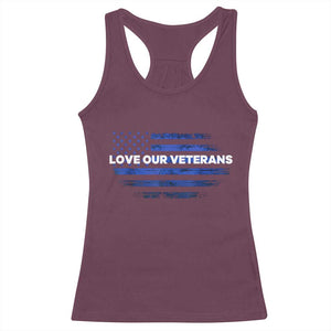 Love Our Veterans Racerback Tank Top Veterans Day Grunge American Flag TS10 Maroon Print Your Wear