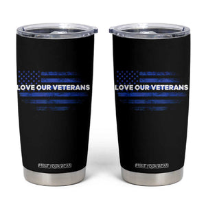 Love Our Veterans Tumbler Cup Veterans Day Grunge American Flag TS10 Black Print Your Wear