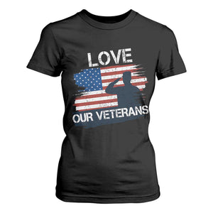 Love Our Veterans T Shirt For Women Veterans Day Military Appreciation US Flag TS10 Black Print Your Wear