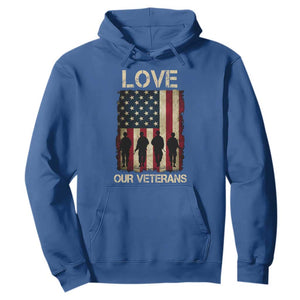 Love Our Veterans Hoodie US Veterans Day Proud Military Family US Flag TS10 Royal Blue Print Your Wear
