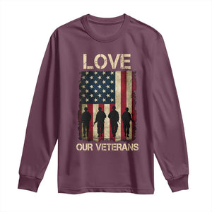 Love Our Veterans Long Sleeve Shirt US Veterans Day Proud Military Family US Flag TS10 Maroon Print Your Wear
