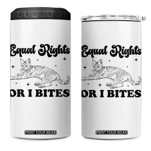 Feminist Cat 4 in 1 Can Cooler Tumbler Equal Rights or I Bites Human Rights TS10 One Size: 16 oz White Print Your Wear
