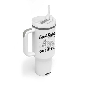 Feminist Cat Tumbler With Handle Equal Rights or I Bites Human Rights TS10 Print Your Wear