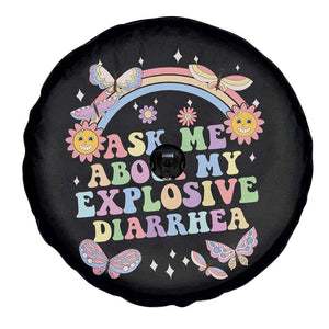 Ask Me About My Explosive Diarrhea Spare Tire Cover Funny Edgy Adult Humor TS10 Print Your Wear