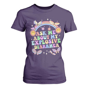 Ask Me About My Explosive Diarrhea T Shirt For Women Funny Edgy Adult Humor TS10 Purple Print Your Wear
