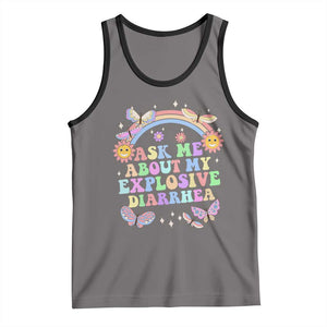 Ask Me About My Explosive Diarrhea Tank Top Funny Edgy Adult Humor TS10 Deep Heather Black Print Your Wear