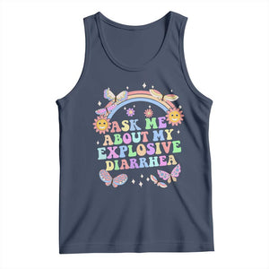 Ask Me About My Explosive Diarrhea Tank Top Funny Edgy Adult Humor TS10 Navy Print Your Wear