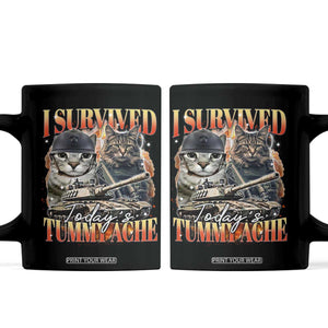 Tummy Ache Survivor Cat Meme Coffee Mug Funny Saying Cats Bootleg TS10 Black Print Your Wear
