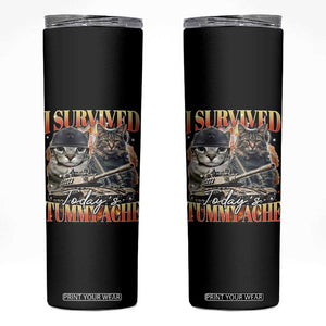 Tummy Ache Survivor Cat Meme Skinny Tumbler Funny Saying Cats Bootleg TS10 Black Print Your Wear