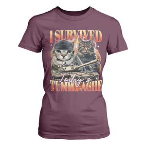 Tummy Ache Survivor Cat Meme T Shirt For Women Funny Saying Cats Bootleg TS10 Maroon Print Your Wear