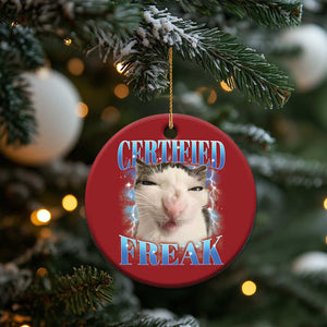 Certified Freak Funny Cat Meme Christmas Ornament Internet Memes Gen Z TS10 Print Your Wear