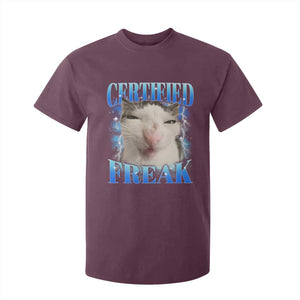 Certified Freak Funny Cat Meme T Shirt For Kid Internet Memes Gen Z TS10 Maroon Print Your Wear