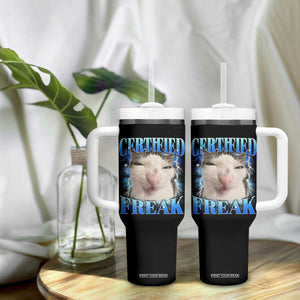 Certified Freak Funny Cat Meme Tumbler With Handle Internet Memes Gen Z TS10 Print Your Wear