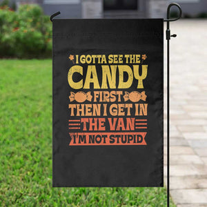 Funny Lollipop Van Gift Garden Flag Creepy Adult I Gotta See The Candy First I'm Not Stupid TS10 Print Your Wear