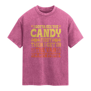 Funny Lollipop Van Gift Washed Cotton T-Shirt Creepy Adult I Gotta See The Candy First I'm Not Stupid