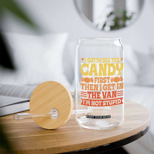 Funny Lollipop Van Gift Glass Can Creepy Adult I Gotta See The Candy First I'm Not Stupid TS10 Print Your Wear