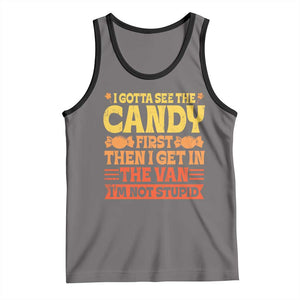 Funny Lollipop Van Gift Tank Top Creepy Adult I Gotta See The Candy First I'm Not Stupid TS10 Deep Heather Black Print Your Wear