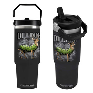 Dill Doe Flip Straw Tumbler Funny Adult Humor Pickle Deer Bootleg Graphic 90s TS10 One Size: 30 oz Black Print Your Wear