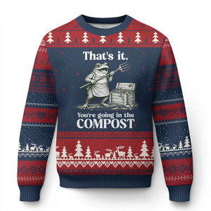 Frog Gardening Funny Ugly Christmas Sweater Thats It Youre Going in The Compost Compost Sarcastic TS10 Navy Red Print Your Wear