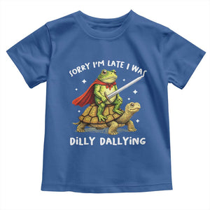 Silly Goose Toddler T Shirt Sorry Im Late I Was Dilly Dallying TS10 Royal Blue Print Your Wear