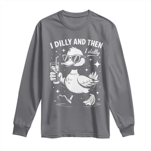 I Dilly And Then I Dally Long Sleeve Shirt Retro Duck Funny Animal Meme TS10 Charcoal Print Your Wear
