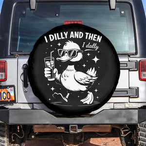 I Dilly And Then I Dally Spare Tire Cover Retro Duck Funny Animal Meme TS10 No hole Black Print Your Wear
